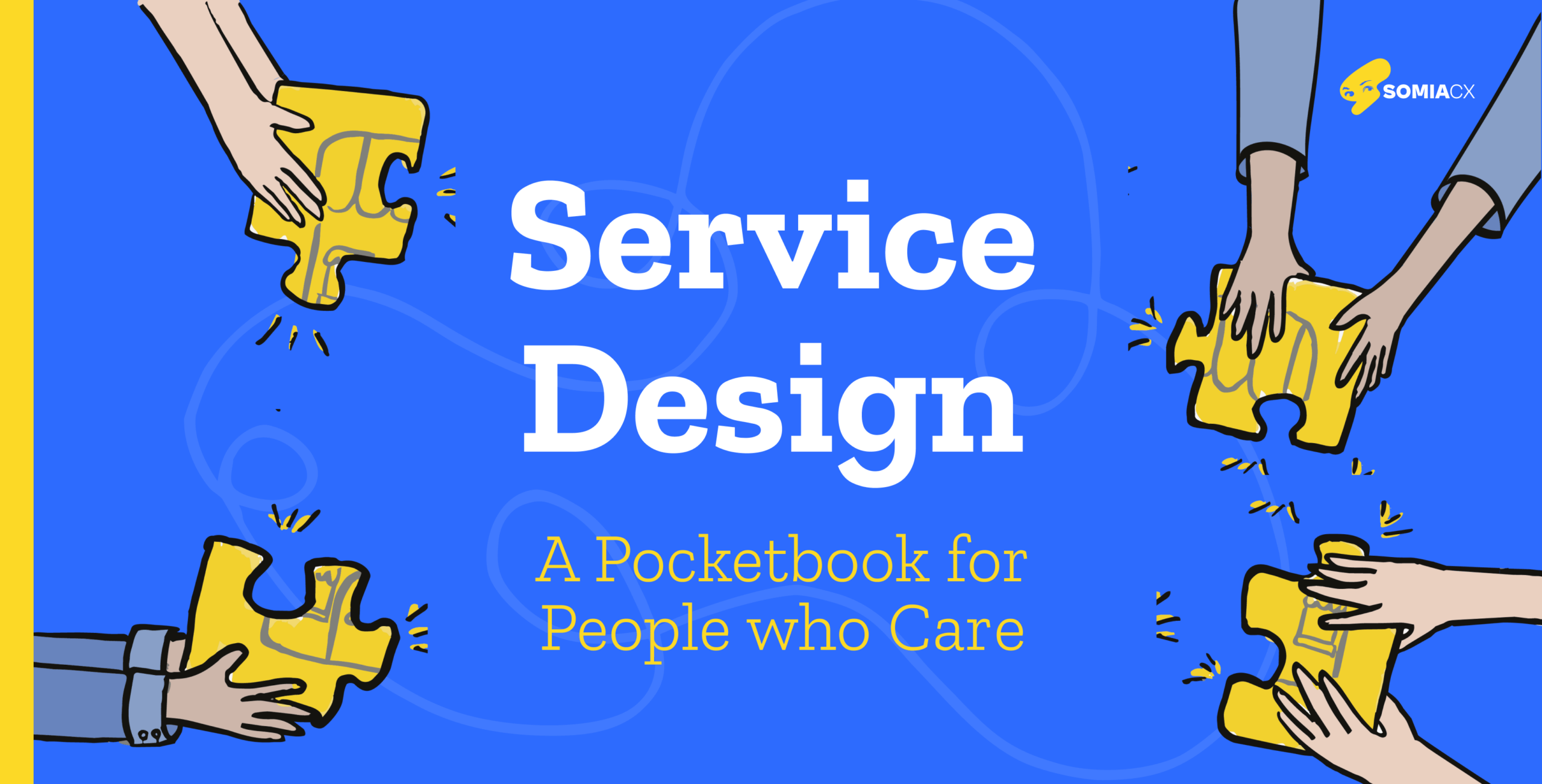 Service Design: A Pocketbook for People who Care